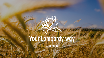 #TheLombardyWay - Agri Food Tech industry excellence